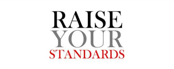 Raise Your Standard!